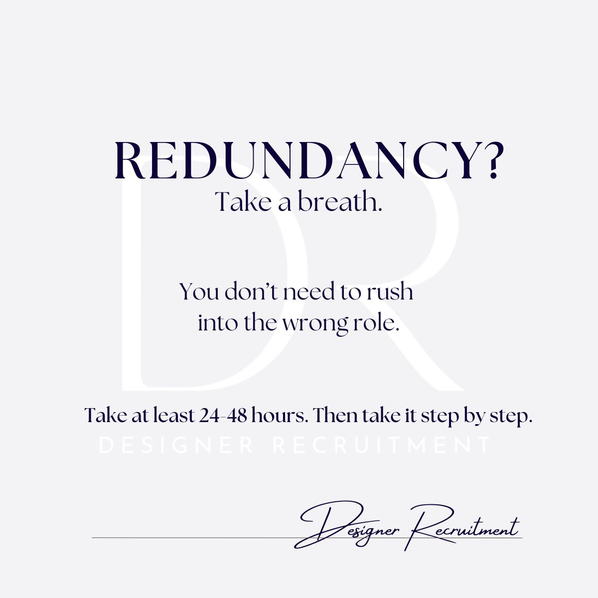 Designer Recruitment LinkedIn post: redundancy advice, take a breath